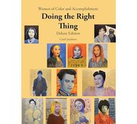 Women of Color and Accomplishment Doing the Right Thing