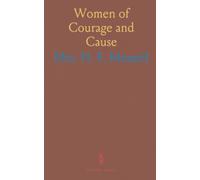Women of Courage and Cause: Biographies, poems, and milestones in the rise of Afro-American women in education and public life