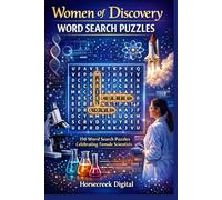 Women of Discovery Word Search Puzzles: 150 Word Search Puzzles Celebrating Female Scientists, Inventors, and Innovators