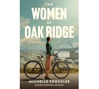 Women of Oak Ridge, The