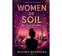 WOMEN OF SOIL: The Quiet Revolution