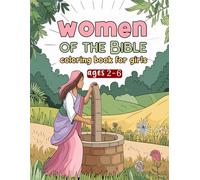 Women of the Bible Coloring Activity Book for Girls Ages 2-6: Faith-Filled Stories of Courage, Kindness & Joy | Easy-to-Color Bible Scenes, Character ... Sweet & Simple Christian Coloring Pages