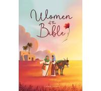 Women of the Bible: Illustrated Children's Book for Personal Study and Coloring Pages