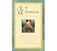 Women of the Bible: The Life and Times of Every Woman in the Bible