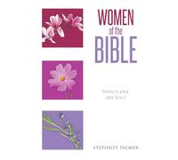 Women of the Bible: Which One Are You?