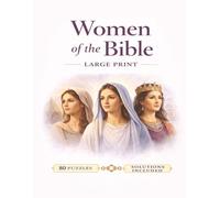 Women of the Bible Word Search: Inspiring Bible Puzzles Featuring Faithful Women from Scripture | Christian Word Search Book for Adults, Teens, and Seniors (Faith & Inspiration Word Search Series)