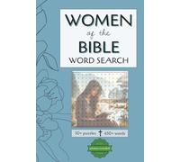 Women of the Bible Word Search Puzzle Book: Word Searches with Easy to Read Print about Women, Courage, Faith and More | 6x9 inches,110 pages | 50+ ... | Gift for Vacations, Holidays and Free Times