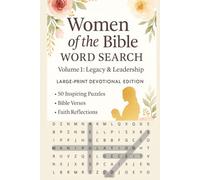 Women of the Bible Word Search: Volume 1: Legacy & Leadership - Large-Print Devotional Edition
