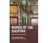 Women of the Diaspora: Generational Transformations