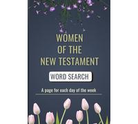 Women of the New Testament Word Search: A page for each day of the week