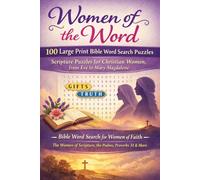 Women of the Word | 100 Large Print Bible Word Search Puzzles - Scripture Puzzles for Christian Women, from Eve to Mary Magdalene: Bible Word Search ... Proverbs 31, the Fruit of the Spirit & More