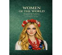 Women of the World: Inspired by Cultures