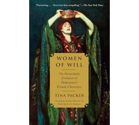 Women of Will: The Remarkable Evolution of Shakespeare's Female Characters