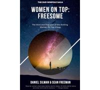 Women on Top: Freesome (The Dud Wimpole Saga)