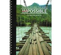 Women Opening the Word: Impossible