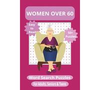 Women Over 60 Word Search Puzzle Book: Easy-to-Read Relaxing Puzzles for Memory, Focus & Enjoyment