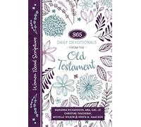 Women Read Scripture: 365 Daily Devotionals from the Old Testament
