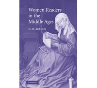 Women Readers in the Middle Ages: 65 (Cambridge Studies in Medieval Literature, Series Number 65)