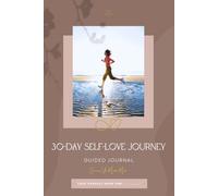 Women’s 30-Day Self-Love Guided Journal: Because You Matter Most