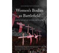 Women S Bodies As Battlefield