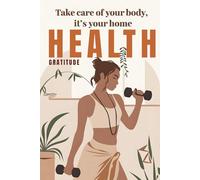 Women’s Daily Health & Self-Care Checklist: A Wellness & Gratitude Journal to Track Food, Mood, Movement, and Motivation Daily