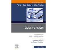 Women’s Health, An Issue of Primary Care: Clinics in Office Practice: Volume 52-2 (The Clinics: Internal Medicine, Volume 52-2)