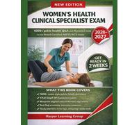 WOMEN’S HEALTH CLINICAL SPECIALIST EXAM: 1000+ pelvic health Q&A and 4 practice tests for the Board-Certified ABPTS WCS