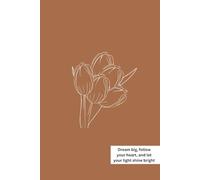 Women’s Journal - Inspirational Diary for Women, Dream Big, Follow Your Heart, and Let Your Light Shine Bright - Daily Writing Notebook for Reflection, Creativity & Personal Growth