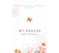 Women’s Prayer Journal: A Christian Notebook for Daily Prayer, Bible Study, and Reflection