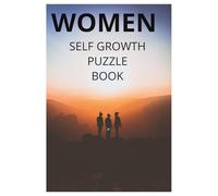Women Self Growth Word Search Puzzle Book: Word Searches with Easy to Read Print about Women, Women’s Inner Peace & Growth, Women to Reflect, Relax & ... Gift for Vacations, Holidays and Free Times
