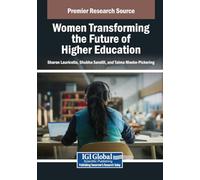 Women Transforming the Future of Higher Education