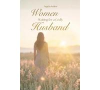 Women Waiting for a Godly Husband
