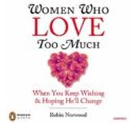 Women Who Love Too Much