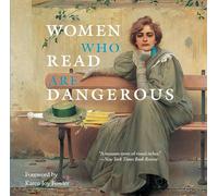 Women Who Read Are Dangerous