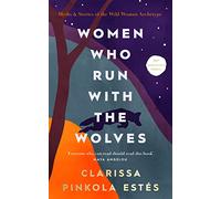Women Who Run With The Wolves