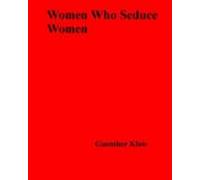 Women Who Seduce Women (ebook)