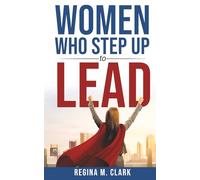 Women Who Step Up to Lead