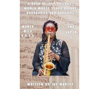 Women With B.A.S.S.: 7 inspirational women who are breaking barriers.