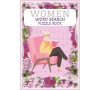 Women Word Search Puzzle Book: Easy To Read Word Puzzles for Women, Relaxation, and Inspiration - (Word Search Series)