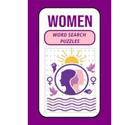 Women Word Search Puzzle: Women Word Search Puzzles with Easy-to-Read Print Featuring Inspiring Women, Empowerment, Strength, and Self-Love | 6×9 ... for Relaxation, Travel, and Stress Relief