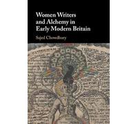 Women Writers and Alchemy in Early Modern Britain