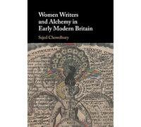 Women Writers and Alchemy in Early Modern Britain