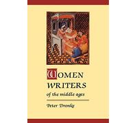 Women Writers of the Middle Ages Paperback: A Critical Study of Texts from Perpetua ((Dagger) 203) to Marguerite Porete ((Dagger) 1310)