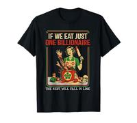 Womens Adult Humor If You Eat One Billionaire Rest Will Fall Camiseta
