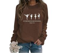 Womens Ballet Dance Sweatshirt Dancer Graphic Pullover Crew Neck Casual Long Sleeve Fall Christian Tops