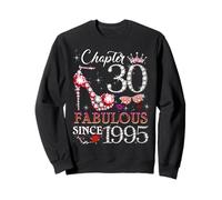 Womens Chapter 30 Fabulous Since 1995 30th Birthday Queen Sudadera