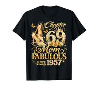 Womens Chapter 69 Mom Fabulous Since 1957 69th Birthday Camiseta