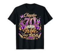Womens Chapter 70 Fabulous Since 1956 70th Birthday Wife Camiseta
