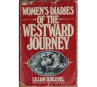 Women's Diaries of the Westward Journey