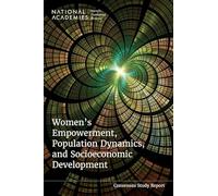 Women's Empowerment, Population Dynamics, and Socioeconomic Development